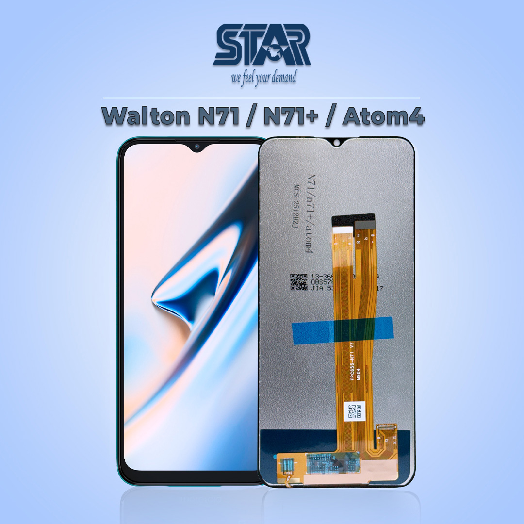 Walton N71 _ N71+ _ Atom4 display price in Bangladesh